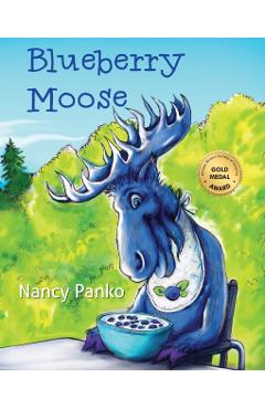 Blueberry Moose - Nancy Panko