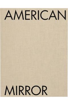 Philip Montgomery: American Mirror - Philip Montgomery