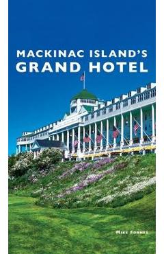 Mackinac Island's Grand Hotel