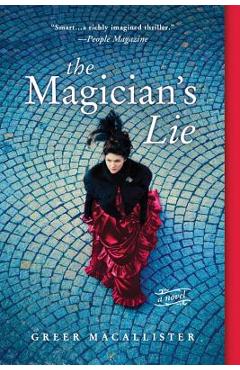 The Magician\'s Lie - Greer Macallister