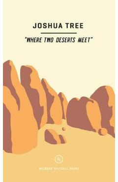 Wildsam Field Guides: Joshua Tree - Taylor Bruce