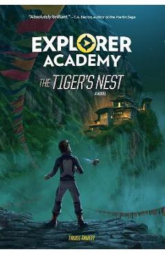 Explorer Academy: The Tiger\'s Nest (Book 5) - Trudi Trueit