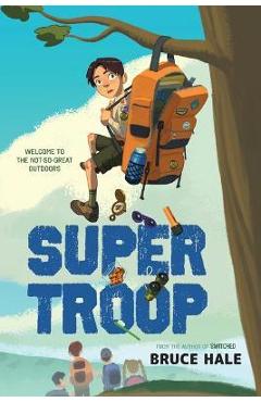 Super Troop - Bruce Hale
