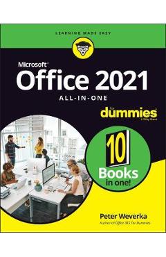Office 2021 All-In-One for Dummies - Peter Weverka