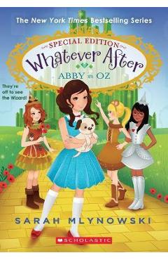 Abby in Oz (Whatever After Special Edition #2) - Sarah Mlynowski