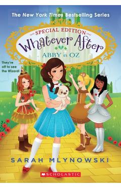 Abby in Oz (Whatever After Special Edition #2) - Sarah Mlynowski
