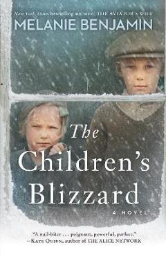 The Children\'s Blizzard - Melanie Benjamin