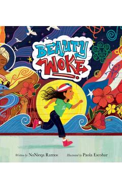 Beauty Woke - Nonieqa Ramos