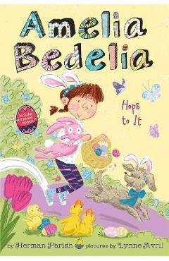 Amelia Bedelia Special Edition Holiday Chapter Book #3: Amelia Bedelia Hops to It - Herman Parish