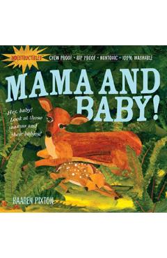 Indestructibles: Mama and Baby! - Kaaren Pixton