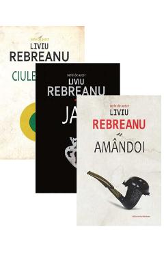Pachet: Ciuleandra + Jar + Amandoi – Liviu Rebreanu libris.ro imagine 2022 cartile.ro