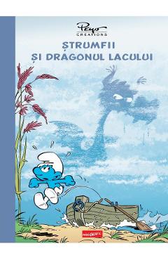 Strumfii si dragonul lacului - Alain Jost, Thierry Culliford