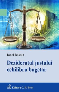 Dezideratul justului echilibru bugetar - Ionel Bostan