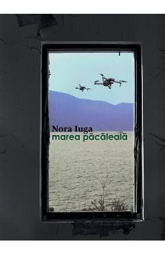 eBook Marea pacaleala - Nora Iuga