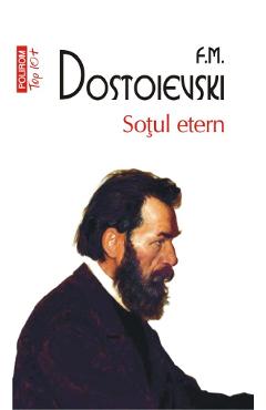 Sotul etern - F.M. Dostoievski