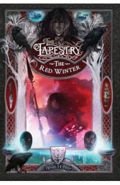 The Red Winter: Book Five of The Tapestry - Henry H. Neff