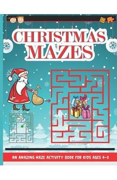 Christmas Mazes: Mazes for Kids 50 Mazes Difficulty Level Medium Fun Maze Puzzle Activity Game Books for Children - Holiday Stocking St - Barfee Coloring House