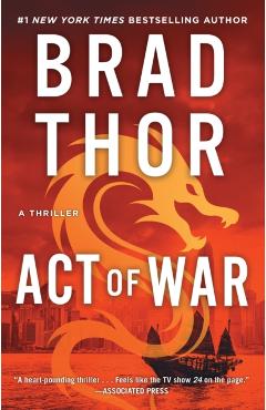 Act of War, 13: A Thriller - Brad Thor
