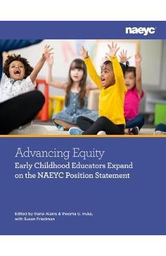Advancing Equity and Embracing Diversity in Early Childhood Education: Elevating Voices and Actions - Iliana Alan�s