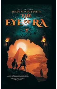 The Eye of Ra - Ben Gartner