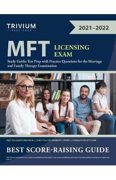 MFT Licensing Exam Study Guide: Test Prep with Practice Questions for the Marriage and Family Therapy Examination - Trivium