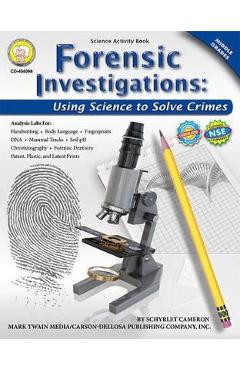 Forensic Investigations, Grades 6 - 8: Using Science to Solve Crimes - Schyrlet Cameron - Imagine 1