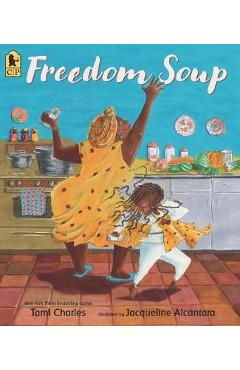 Freedom Soup - Tami Charles