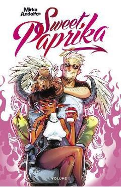 Mirka Andolfo\'s Sweet Paprika, Volume 1 - Mirka Andolfo