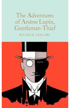 The Adventures of Ars�ne Lupin, Gentleman-Thief - Emma Bielecki