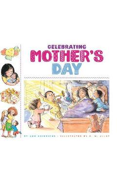 Celebrating Mother\'s Day - Ann Heinrichs