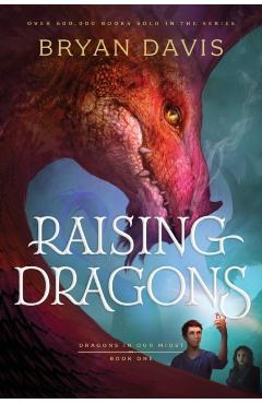 Raising Dragons - Bryan Davis