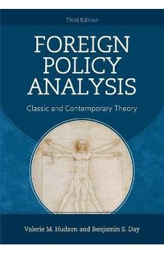 Foreign Policy Analysis: Classic and Contemporary Theory - Valerie M. Hudson