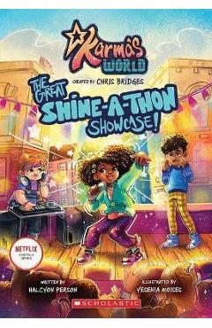 Karma\'s World #1: The Great Shine-A-Thon Showcase! - Halcyon Person