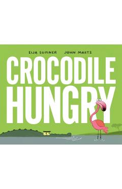 Crocodile Hungry - Eija Sumner - Imagine 1