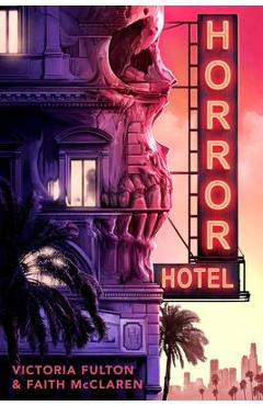 Horror Hotel - Victoria Fulton