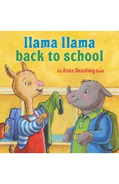 Llama Llama Back to School - Anna Dewdney