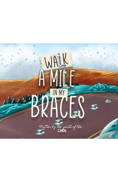 Walk A Mile In My Braces - Youth Of The Cmta
