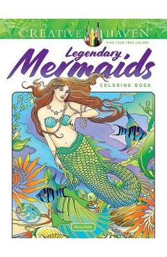 Creative Haven Legendary Mermaids Coloring Book - Marty Noble