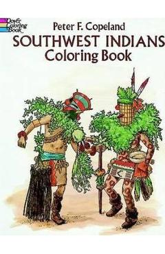 Southwest Indians Coloring Book - Peter F. Copeland