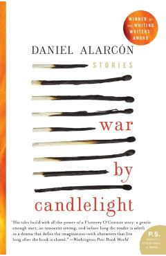 War by Candlelight: Stories - Daniel Alarcon - Imagine 1
