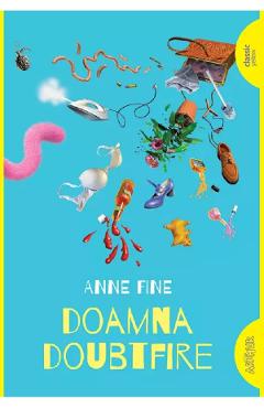 Doamna Doubtfire - Anne Fine - GRUPUL EDITORIAL ART