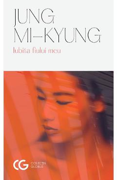 Iubita fiului meu - Jung Mi-Kyung