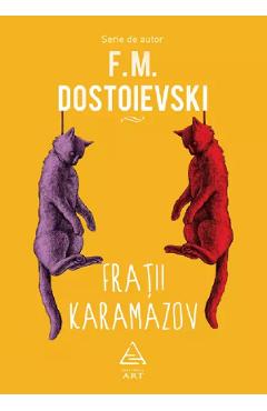 Fratii Karamazov Vol.1+2 – F.M. Dostoievski Beletristica 2022