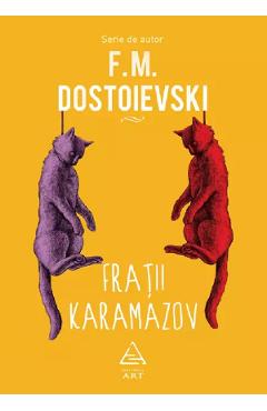 Fratii Karamazov Vol.1+2 - F.M. Dostoievski