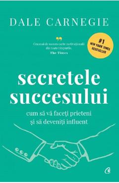 Secretele succesului – Dale Carnegie De La Libris.ro Carti Dezvoltare Personala 2023-10-02