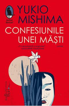 Confesiunile unei masti - Yukio Mishima