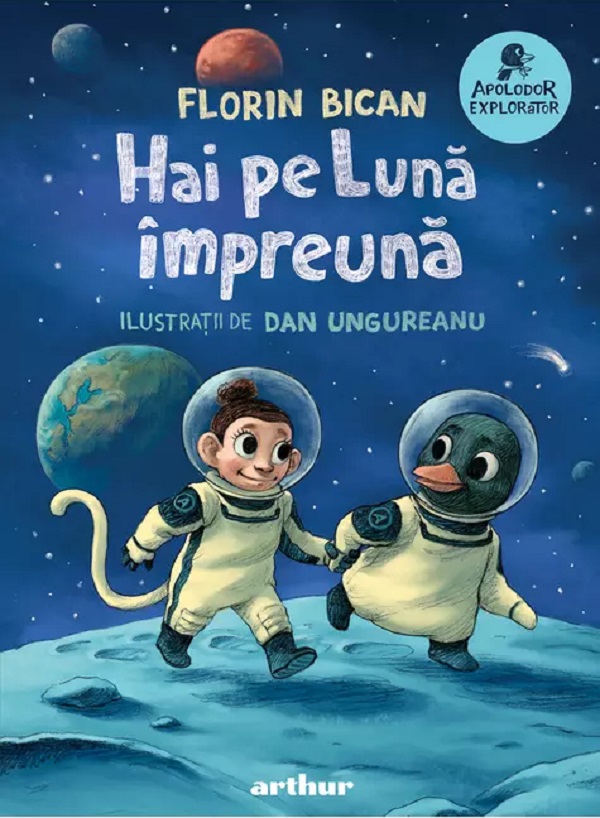 Hai pe luna impreuna - Florin Bican | Libris.ro