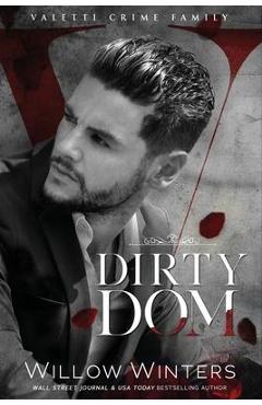 Dirty Dom - Willow Winters