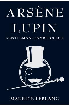 Ars�ne Lupin: Gentleman-Cambrioleur