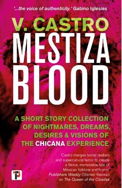 Mestiza Blood - V. Castro - Imagine 1